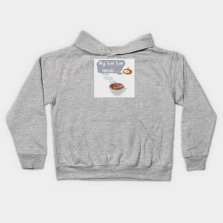 My Tum Tum Needs: Coffee Kids Hoodie